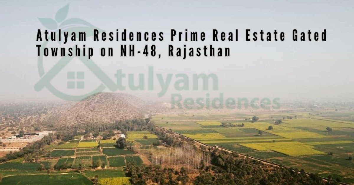Atulyam Residences Prime Real Estate Gated Township